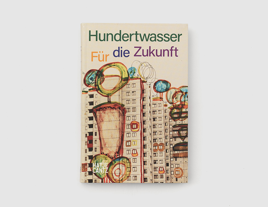 Hundertwasser für die Zukunft